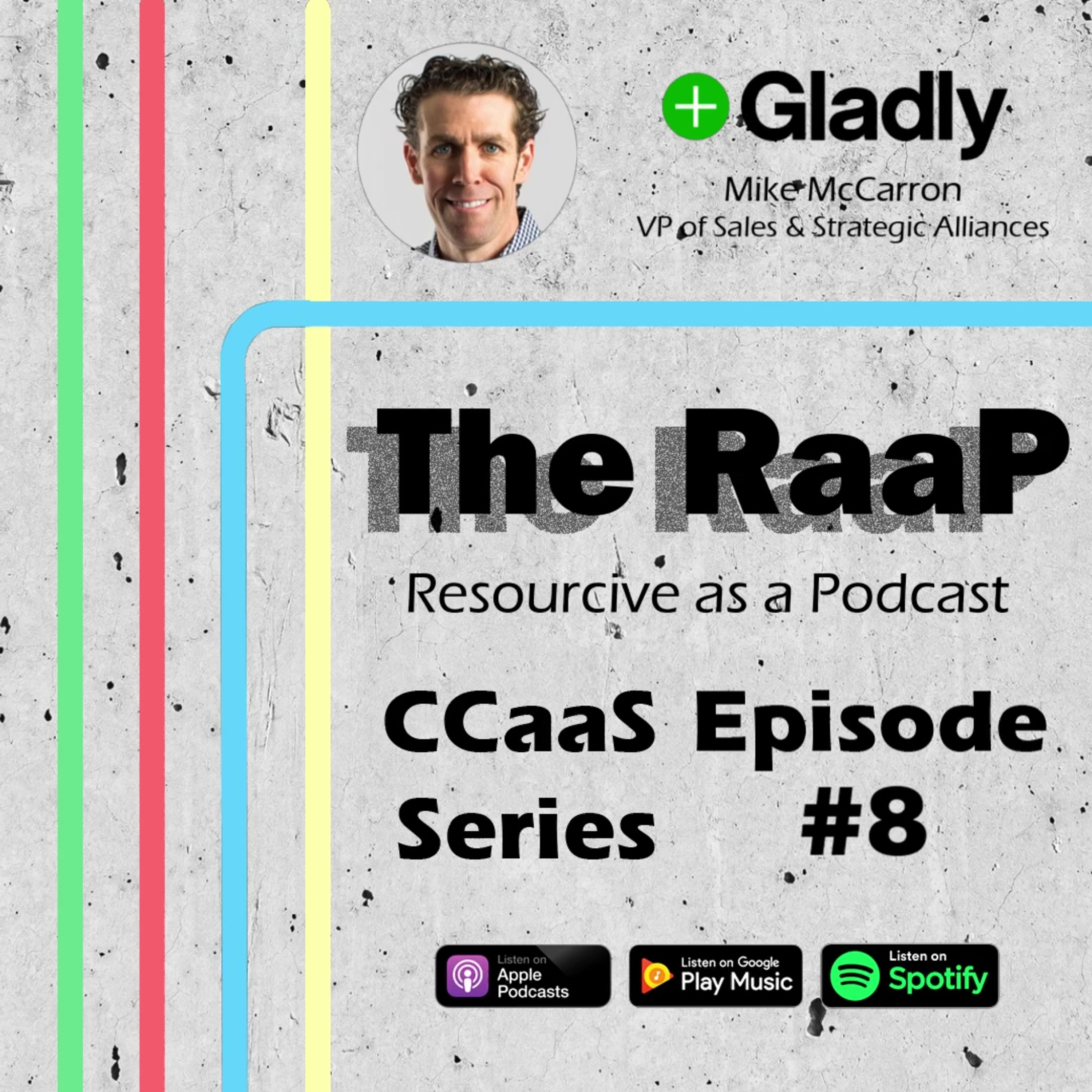 CCaaS Series: Mike McCarron of Gladly