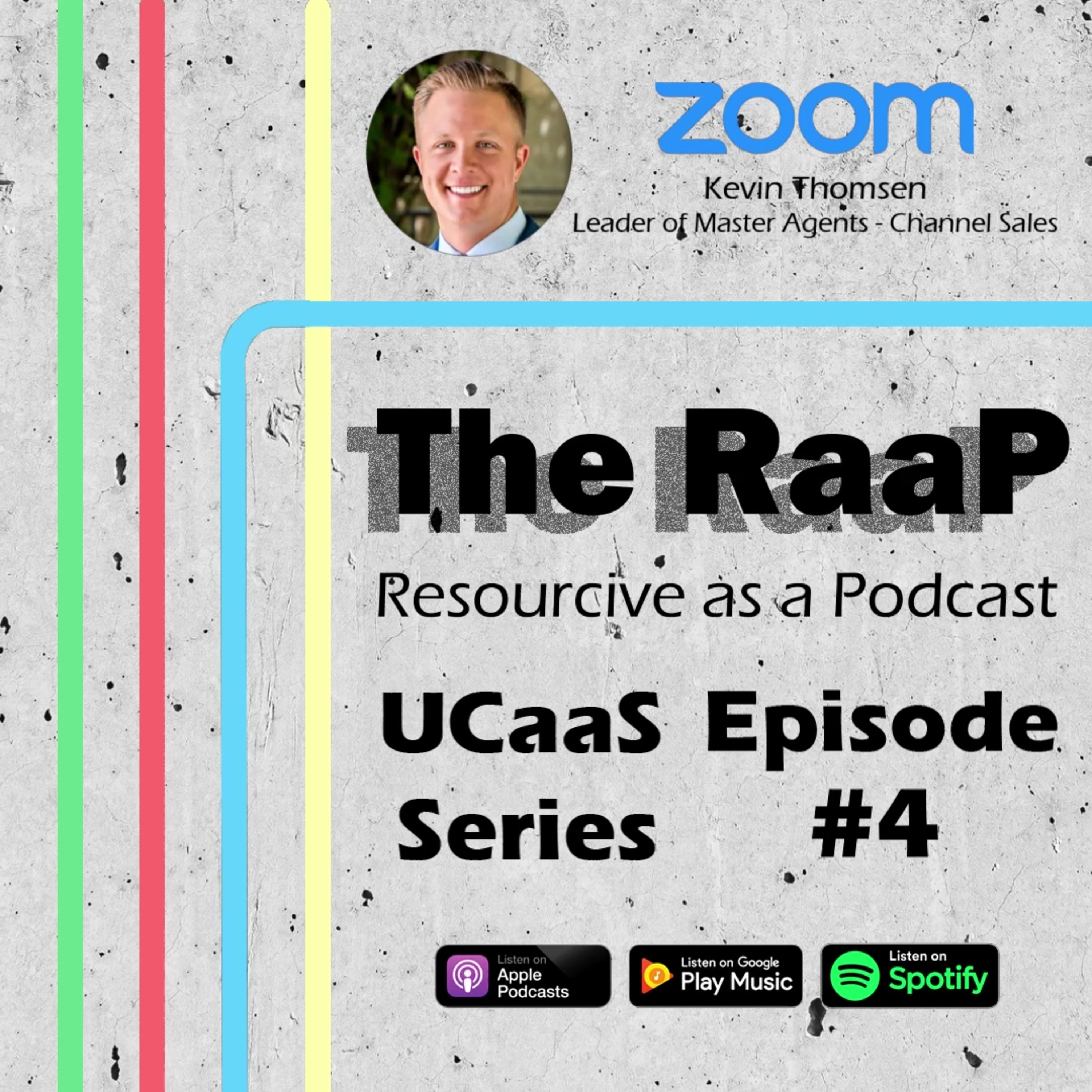 UCaaS Series: Kevin Thomsen of Zoom