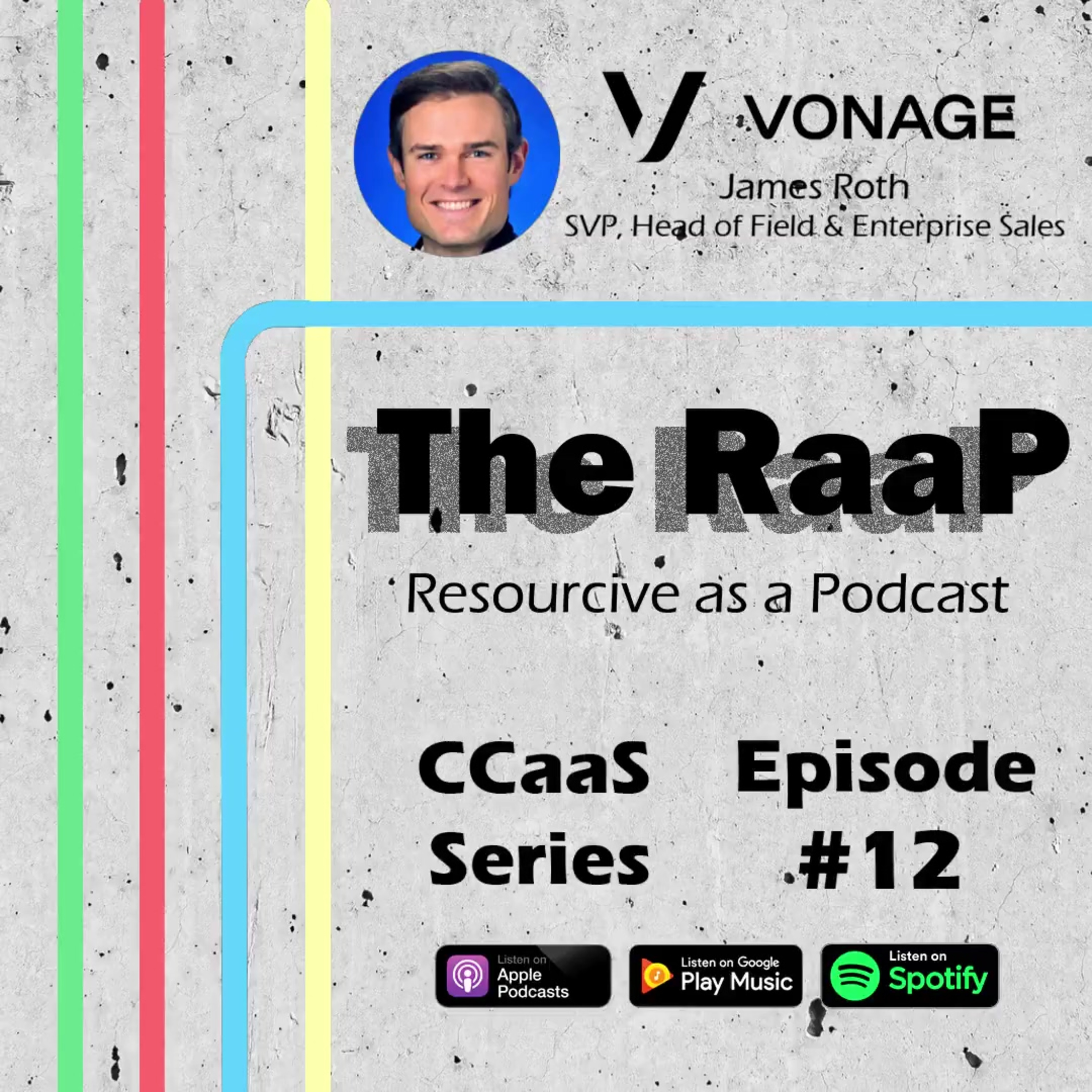 CCaaS Series: James Roth of Vonage
