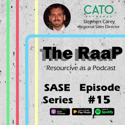 SASE Series: Stephen Carey of Cato Networks