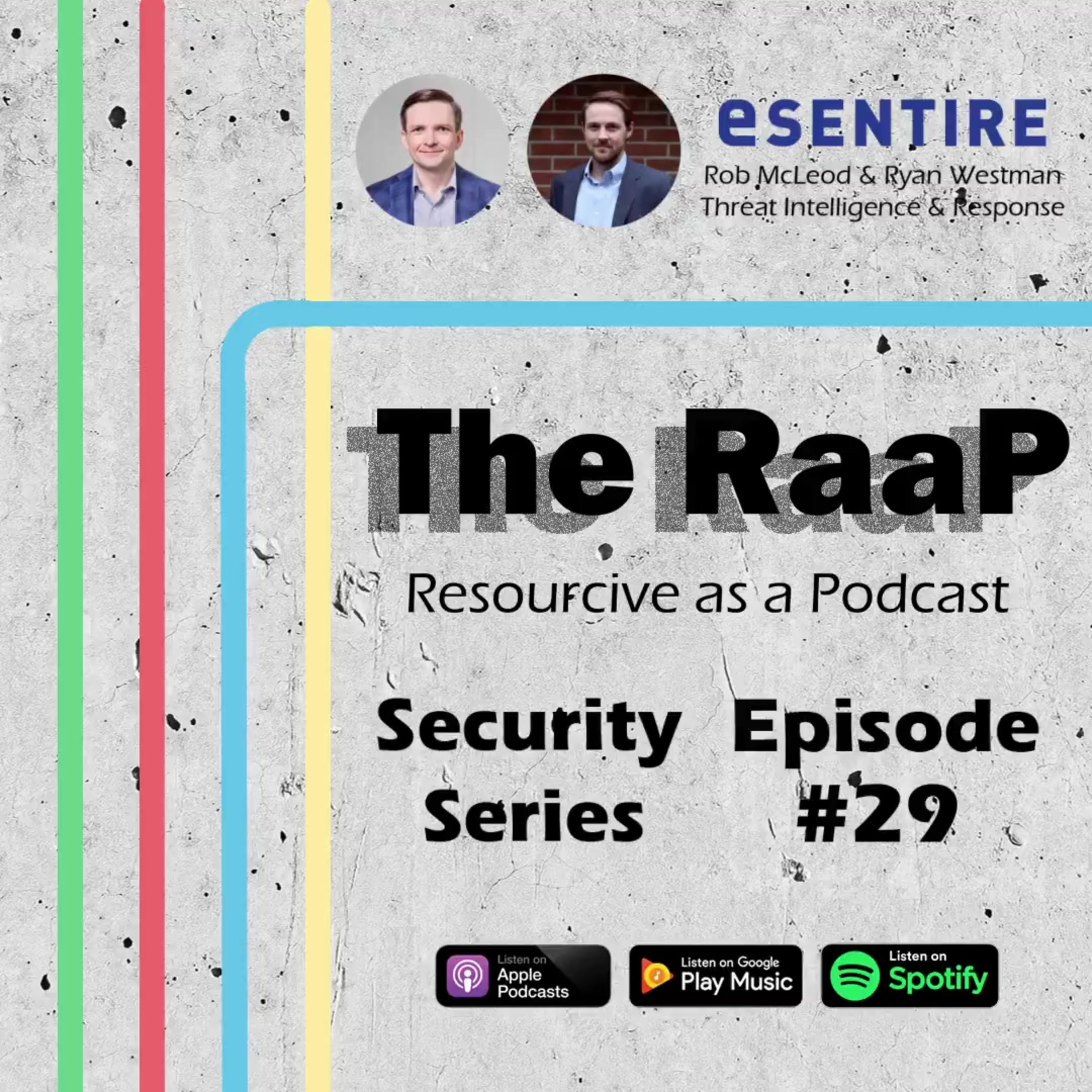 Security Series: Log4j Vulnerability with Ryan Westman and Rob McLeod of eSentire