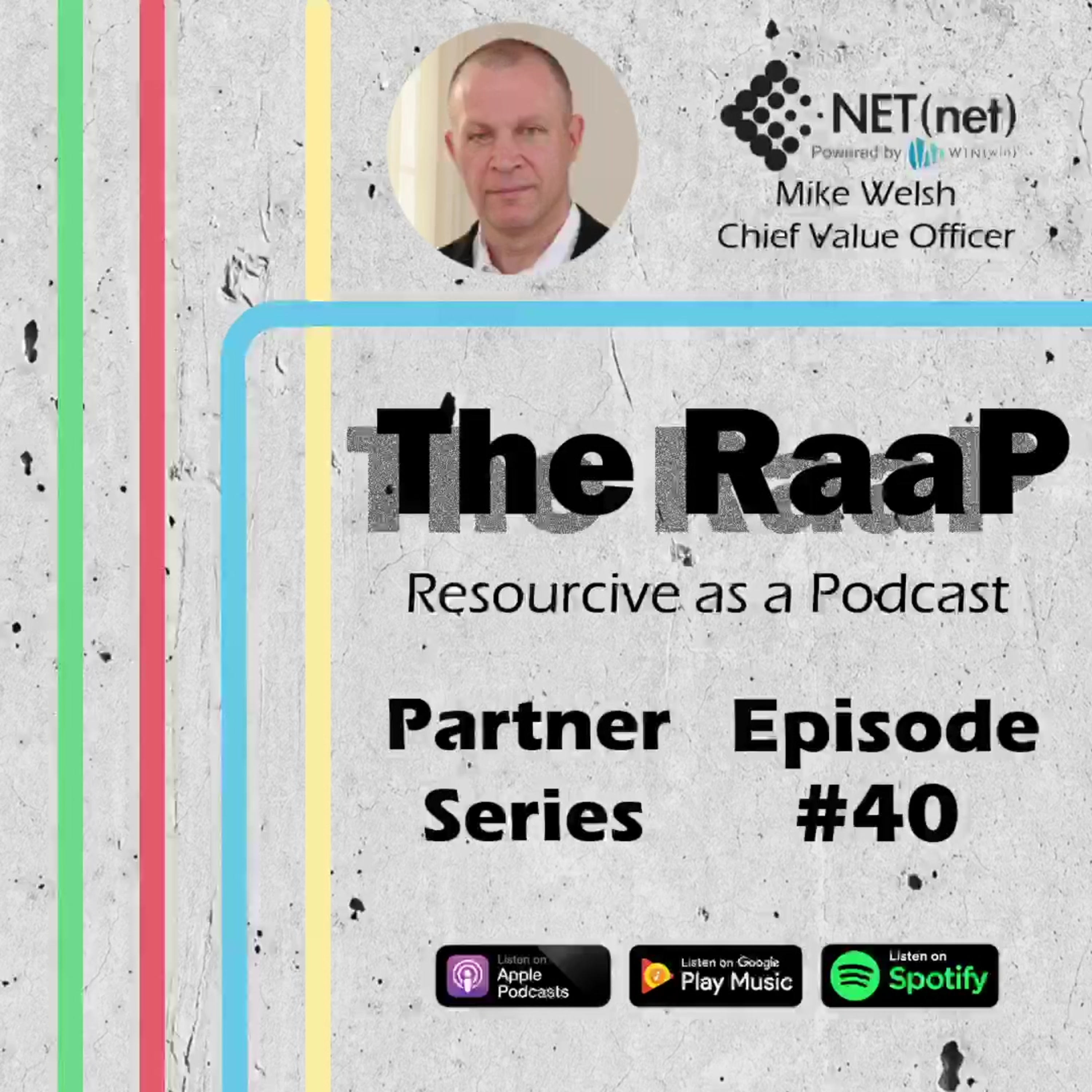 Episode #40: Partner Series - Mike Welsh, Chief Value Officer at Net(net)